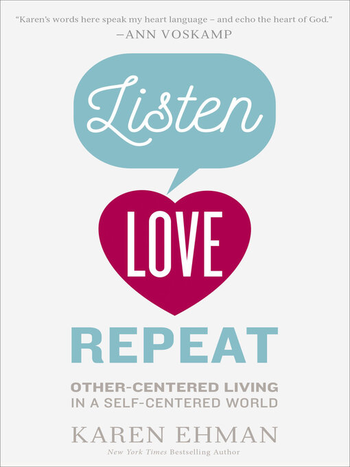 Title details for Listen, Love, Repeat by Karen Ehman - Available